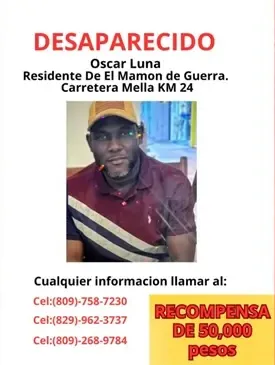 Familiares de Óscar Luna ofrecen RD$50,000 por datos que ayuden a localizarlo