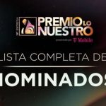 Los dominicanos ponen en alto la bandera en las nominaciones de Premio Lo Nuestro 2026