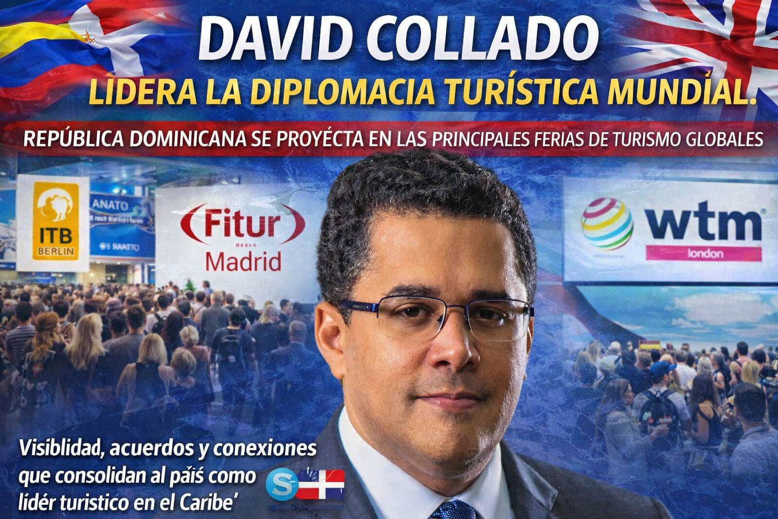 David Collado y la diplomacia turística que reposiciona a República Dominicana